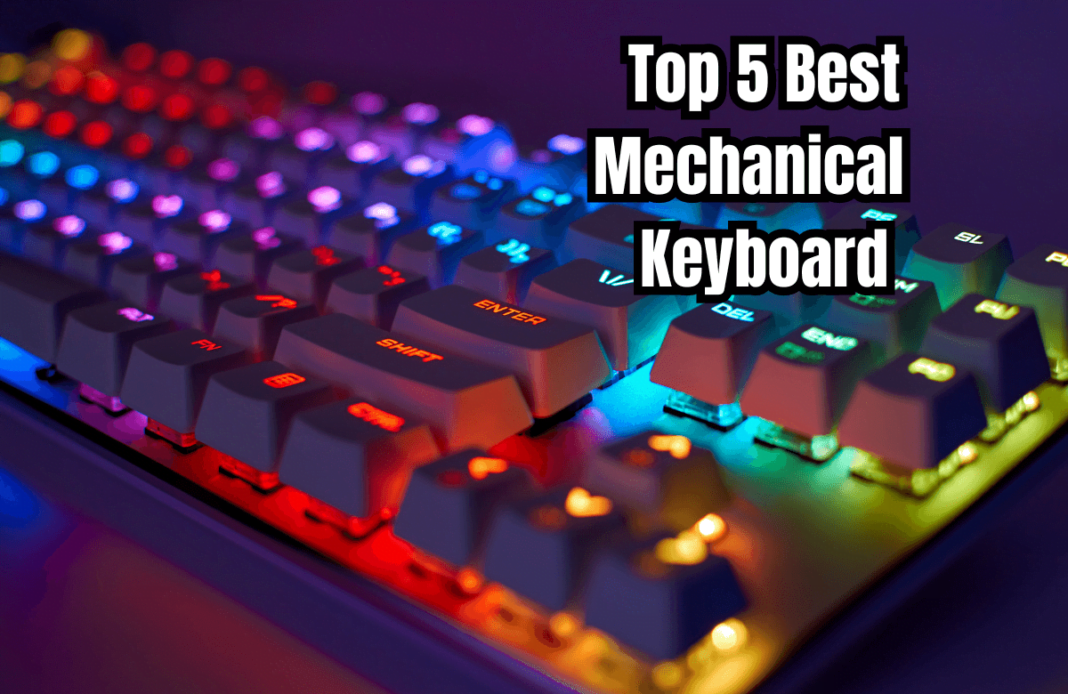 Top 5 Best Mechanical Keyboard for Gamers