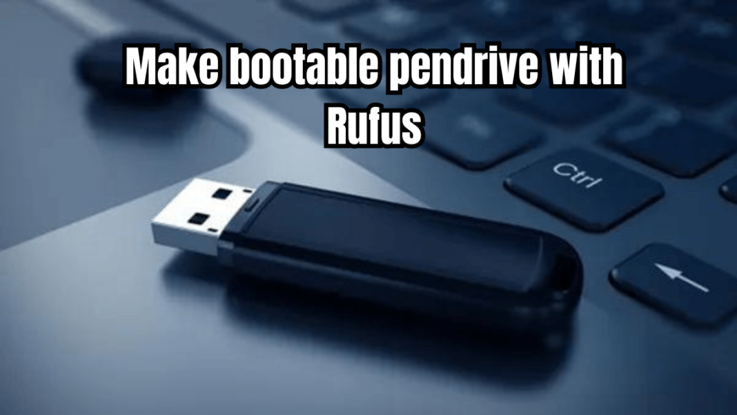 how to make bootable pendrive